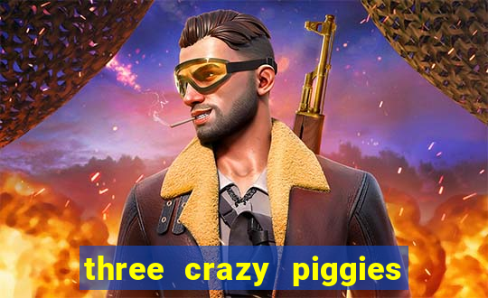 three crazy piggies onde jogar